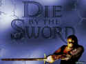 Die By The Sword