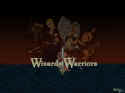 Wizards & Warriors