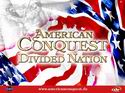 American Conquest: Divided Nation