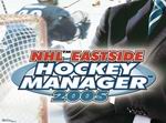 NHL Eastside Hockey Manager 2005