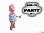 Cheggers Party Quiz