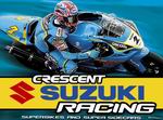 Crescent Suzuki Racing: Superbikes and Supersides