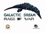 Galactic Dream: Rage of War