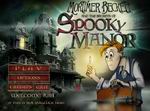 Mortimer Beckett and the Secrets of Spooky Manor