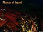 Shadow of Legend