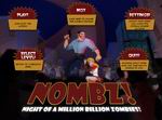 NOMBZ: Night of a Million Billion Zombies