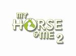My Horse and Me 2