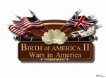 Birth of America 2: Wars in America