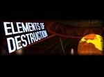 Elements of Destruction