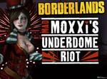 Borderlands: Mad Moxxi's Underdome Riot