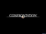 Confrontation
